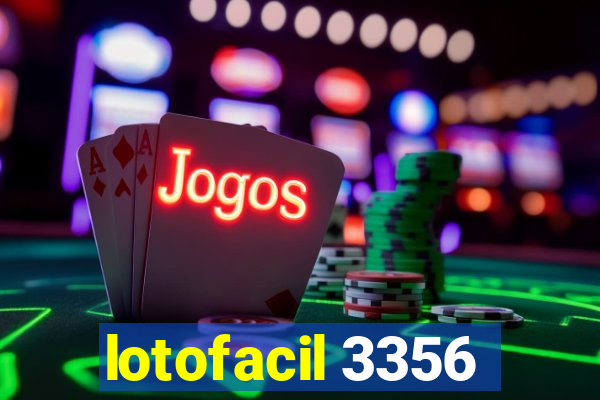 lotofacil 3356